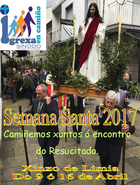 Semana Santa en Xinzo de Limia 2017 Xinzo de Limia / 
Ginzo de Limia